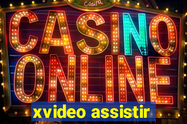 xvideo assistir